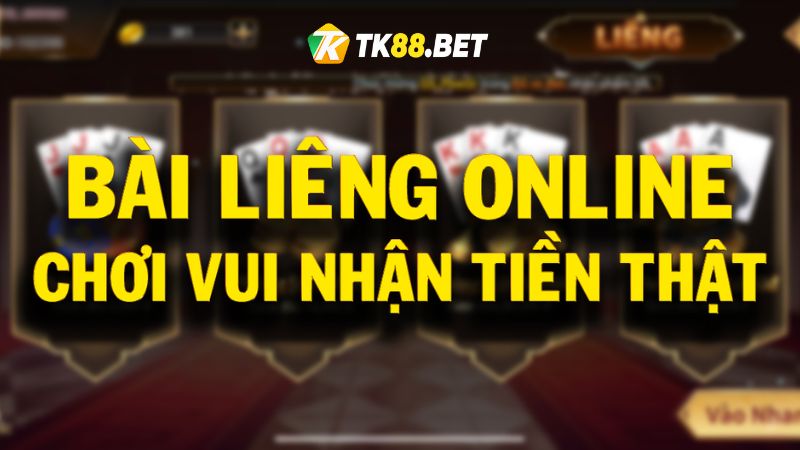 Luật chơi Liêng TK88 trong thực tế và phiên bản online