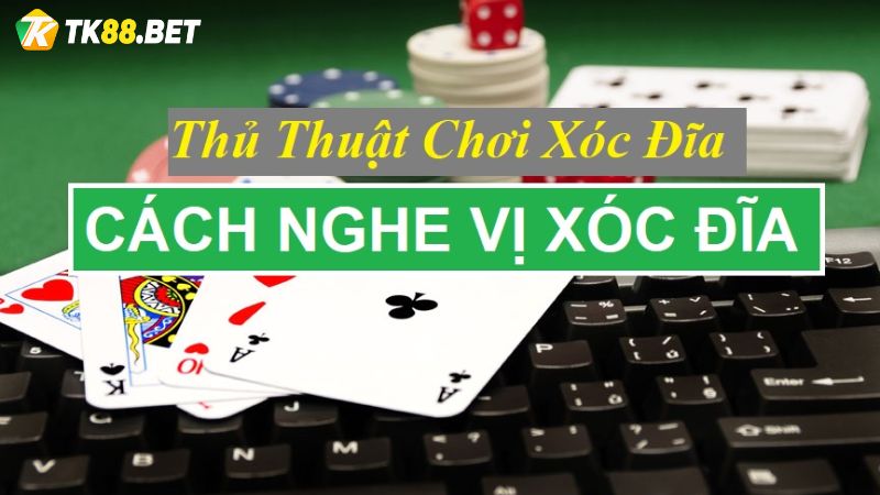 lắng nghe tiếng xóc đĩa